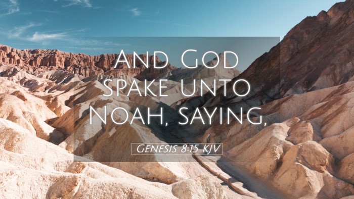 Picture 05 - Genesis 8:15 KJV Desktop Wallpaper - And God spake unto Noah, - Desktop Bible Verse Wallpaper