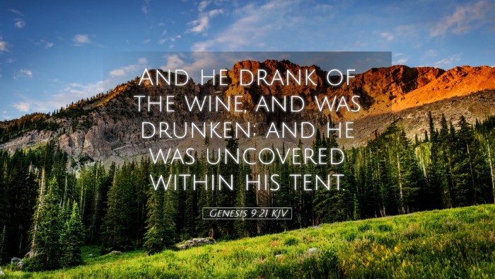 Picture 05 - Genesis 9:21 KJV Desktop Wallpaper - And he drank of the wine, and was drunken; and he - Desktop Bible Verse Wallpaper