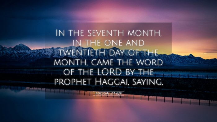 Picture 05 - Haggai 2:1 KJV Desktop Wallpaper - In the seventh month, in the one and twentieth - Desktop Bible Verse Wallpaper
