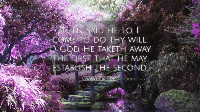 Picture 05 - Hebrews 10:9 KJV Desktop Wallpaper - Then said he, Lo, I come to do thy will, O God. - Desktop Bible Verse Wallpaper