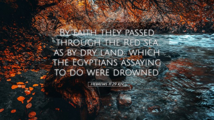 Picture 05 - Hebrews 11:29 KJV Desktop Wallpaper - By faith they passed through the Red sea as by - Desktop Bible Verse Wallpaper