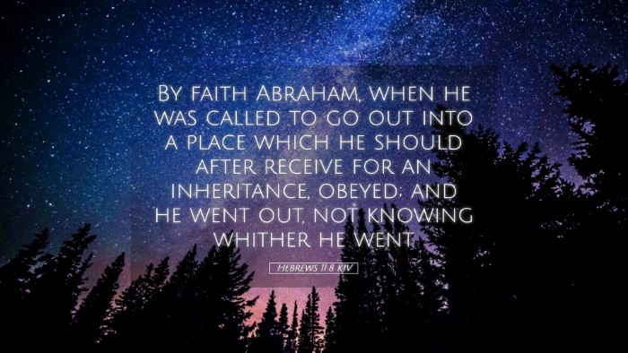Picture 05 - Hebrews 11:8 KJV Desktop Wallpaper - By faith Abraham, when he was called to go out - Desktop Bible Verse Wallpaper