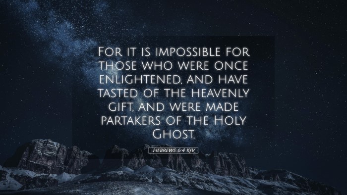 Picture 05 - Hebrews 6:4 KJV Desktop Wallpaper - For it is impossible for those who were once - Desktop Bible Verse Wallpaper