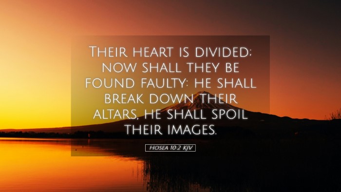 Picture 05 - Hosea 10:2 KJV Desktop Wallpaper - Their heart is divided; now shall they be found - Desktop Bible Verse Wallpaper