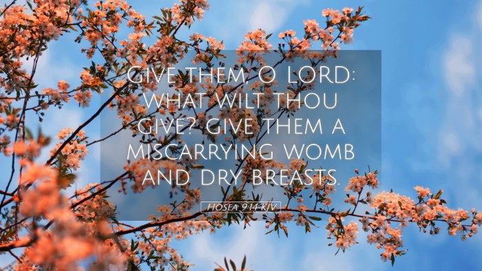 Picture 05 - Hosea 9:14 KJV Desktop Wallpaper - Give them, O LORD: what wilt thou give? give them - Desktop Bible Verse Wallpaper