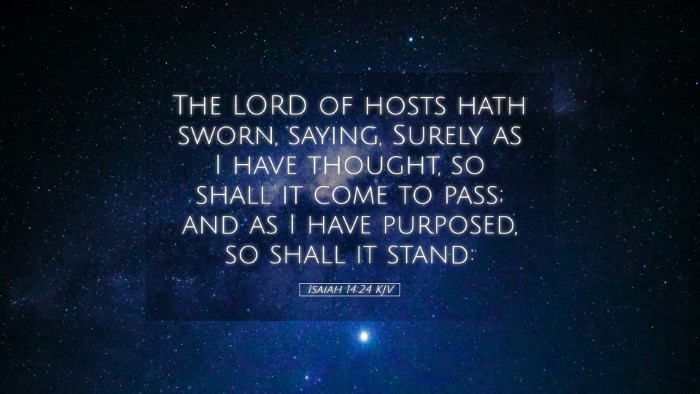 Picture 05 - Isaiah 14:24 KJV Desktop Wallpaper - The LORD of hosts hath sworn, saying, Surely as I - Desktop Bible Verse Wallpaper