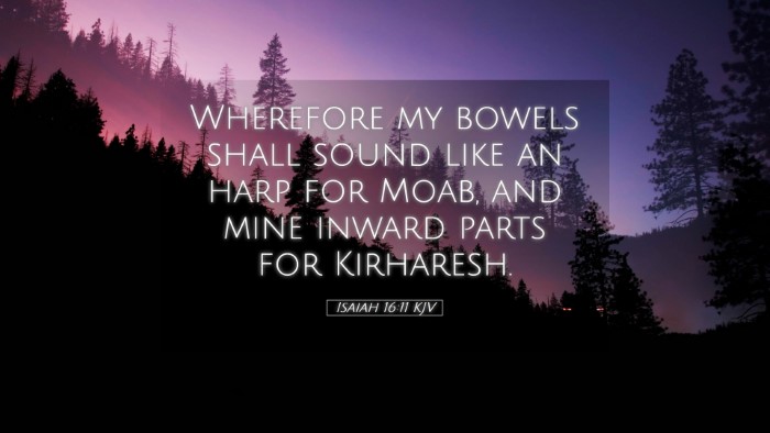 Picture 05 - Isaiah 16:11 KJV Desktop Wallpaper - Wherefore my bowels shall sound like an harp for - Desktop Bible Verse Wallpaper