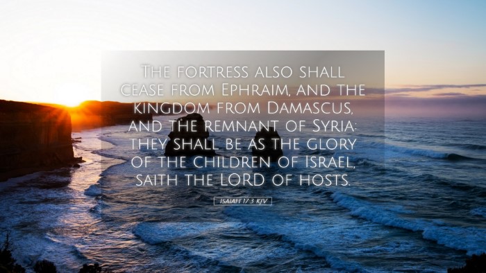 Picture 05 - Isaiah 17:3 KJV Desktop Wallpaper - The fortress also shall cease from Ephraim, and - Desktop Bible Verse Wallpaper