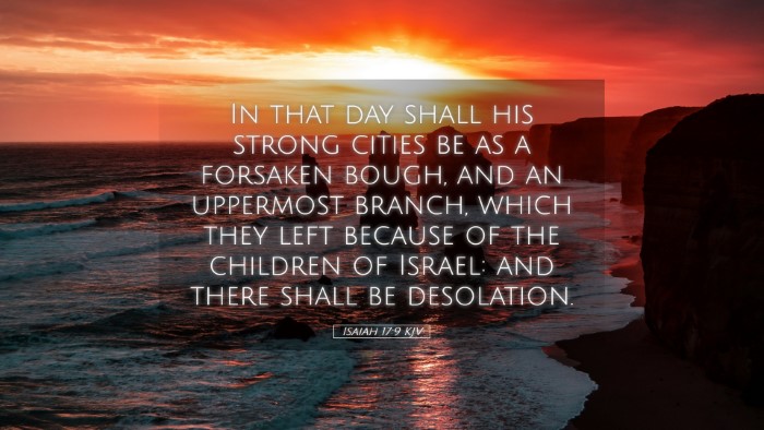 Picture 05 - Isaiah 17:9 KJV Desktop Wallpaper - In that day shall his strong cities be as a - Desktop Bible Verse Wallpaper