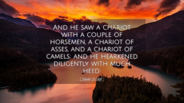 Picture 05 - Isaiah 21:7 KJV Desktop Wallpaper - And he saw a chariot with a couple of horsemen, a - Desktop Bible Verse Wallpaper