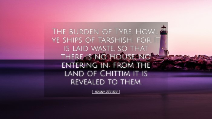 Picture 05 - Isaiah 23:1 KJV Desktop Wallpaper - The burden of Tyre. Howl, ye ships of Tarshish; - Desktop Bible Verse Wallpaper
