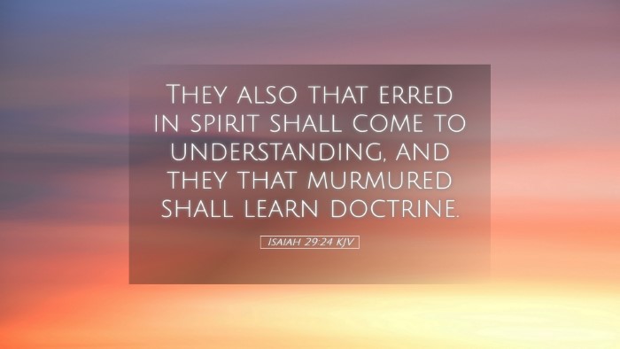 Picture 05 - Isaiah 29:24 KJV Desktop Wallpaper - They also that erred in spirit shall come to - Desktop Bible Verse Wallpaper