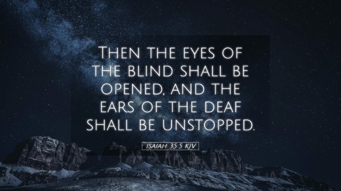 Picture 05 - Isaiah 35:5 KJV Desktop Wallpaper - Then the eyes of the blind shall be opened, and - Desktop Bible Verse Wallpaper