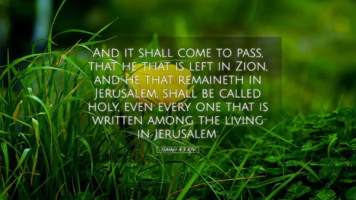 Picture 05 - Isaiah 4:3 KJV Desktop Wallpaper - And it shall come to pass, that he that is left - Desktop Bible Verse Wallpaper