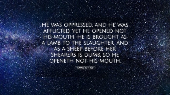 Picture 05 - Isaiah 53:7 KJV Desktop Wallpaper - He was oppressed, and he was afflicted, yet he - Desktop Bible Verse Wallpaper