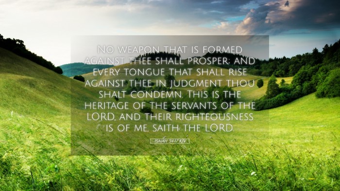 Picture 05 - Isaiah 54:17 KJV Desktop Wallpaper - No weapon that is formed against thee shall - Desktop Bible Verse Wallpaper