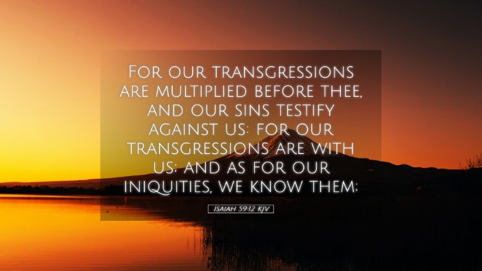 Picture 05 - Isaiah 59:12 KJV Desktop Wallpaper - For our transgressions are multiplied before - Desktop Bible Verse Wallpaper