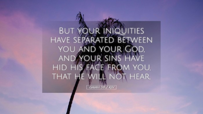 Picture 05 - Isaiah 59:2 KJV Desktop Wallpaper - But your iniquities have separated between you - Desktop Bible Verse Wallpaper