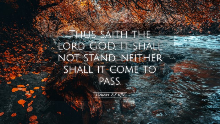 Picture 05 - Isaiah 7:7 KJV Desktop Wallpaper - Thus saith the Lord GOD, It shall not stand, - Desktop Bible Verse Wallpaper