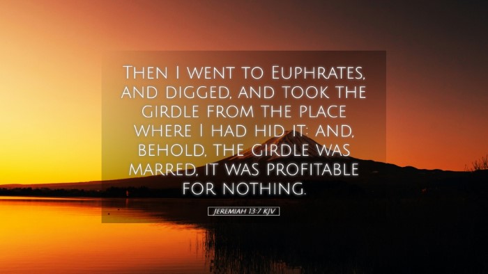 Picture 05 - Jeremiah 13:7 KJV Desktop Wallpaper - Then I went to Euphrates, and digged, and took - Desktop Bible Verse Wallpaper