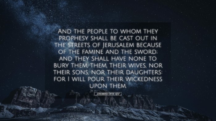 Picture 05 - Jeremiah 14:16 KJV Desktop Wallpaper - And the people to whom they prophesy shall be - Desktop Bible Verse Wallpaper