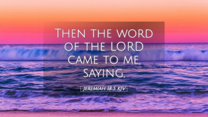 Picture 05 - Jeremiah 18:5 KJV Desktop Wallpaper - Then the word of the LORD came to me, - Desktop Bible Verse Wallpaper