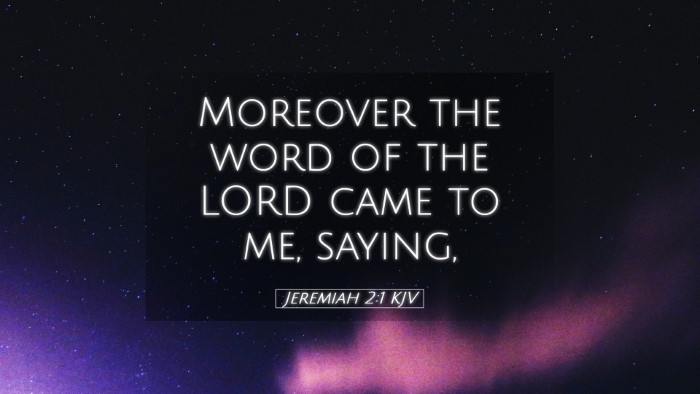 Picture 05 - Jeremiah 2:1 KJV Desktop Wallpaper - Moreover the word of the LORD came to me, - Desktop Bible Verse Wallpaper