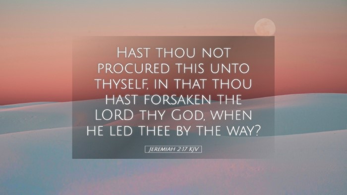 Picture 05 - Jeremiah 2:17 KJV Desktop Wallpaper - Hast thou not procured this unto thyself, in that - Desktop Bible Verse Wallpaper