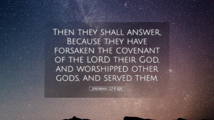 Picture 05 - Jeremiah 22:9 KJV Desktop Wallpaper - Then they shall answer, Because they have - Desktop Bible Verse Wallpaper