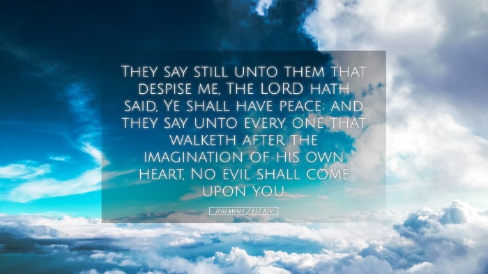 Picture 05 - Jeremiah 23:17 KJV Desktop Wallpaper - They say still unto them that despise me, The - Desktop Bible Verse Wallpaper