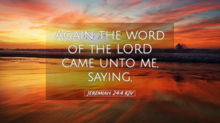 Picture 05 - Jeremiah 24:4 KJV Desktop Wallpaper - Again the word of the LORD came unto me, - Desktop Bible Verse Wallpaper