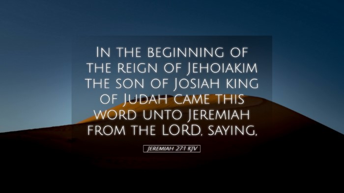Picture 05 - Jeremiah 27:1 KJV Desktop Wallpaper - In the beginning of the reign of Jehoiakim the - Desktop Bible Verse Wallpaper