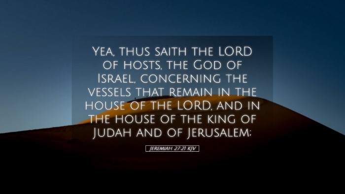 Picture 05 - Jeremiah 27:21 KJV Desktop Wallpaper - Yea, thus saith the LORD of hosts, the God of - Desktop Bible Verse Wallpaper
