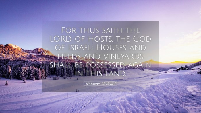 Picture 05 - Jeremiah 32:15 KJV Desktop Wallpaper - For thus saith the LORD of hosts, the God of - Desktop Bible Verse Wallpaper