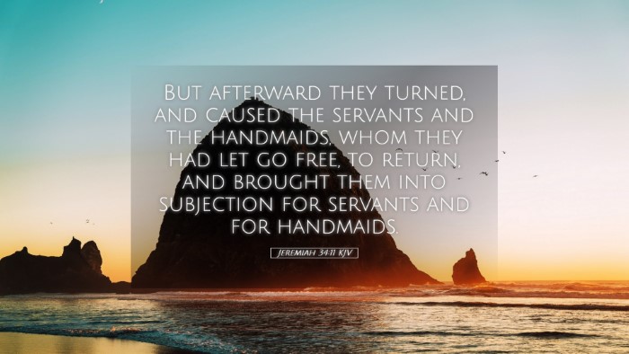 Picture 05 - Jeremiah 34:11 KJV Desktop Wallpaper - But afterward they turned, and caused the - Desktop Bible Verse Wallpaper