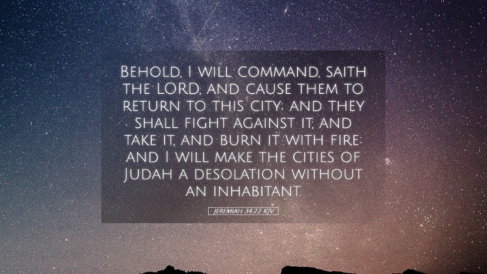 Picture 05 - Jeremiah 34:22 KJV Desktop Wallpaper - Behold, I will command, saith the LORD, and cause - Desktop Bible Verse Wallpaper