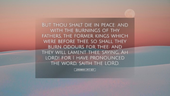 Picture 05 - Jeremiah 34:5 KJV Desktop Wallpaper - But thou shalt die in peace: and with the - Desktop Bible Verse Wallpaper
