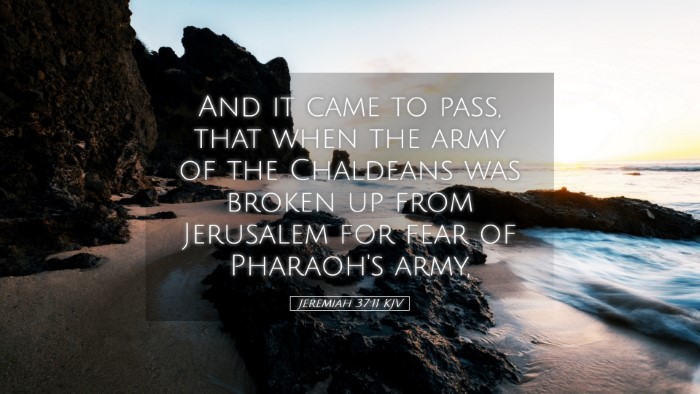 Picture 05 - Jeremiah 37:11 KJV Desktop Wallpaper - And it came to pass, that when the army of the - Desktop Bible Verse Wallpaper