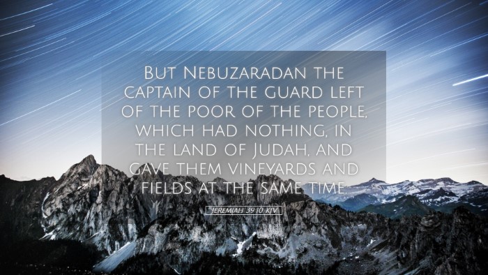 Picture 05 - Jeremiah 39:10 KJV Desktop Wallpaper - But Nebuzaradan the captain of the guard left of - Desktop Bible Verse Wallpaper