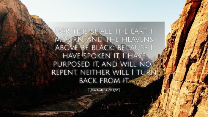 Picture 05 - Jeremiah 4:28 KJV Desktop Wallpaper - For this shall the earth mourn, and the heavens - Desktop Bible Verse Wallpaper