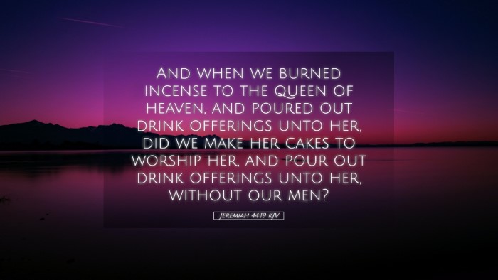 Picture 05 - Jeremiah 44:19 KJV Desktop Wallpaper - And when we burned incense to the queen of - Desktop Bible Verse Wallpaper