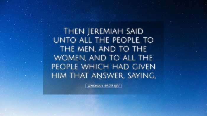 Picture 05 - Jeremiah 44:20 KJV Desktop Wallpaper - Then Jeremiah said unto all the people, to the - Desktop Bible Verse Wallpaper