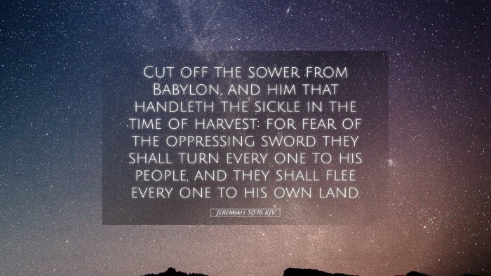 Picture 05 - Jeremiah 50:16 KJV Desktop Wallpaper - Cut off the sower from Babylon, and him that - Desktop Bible Verse Wallpaper