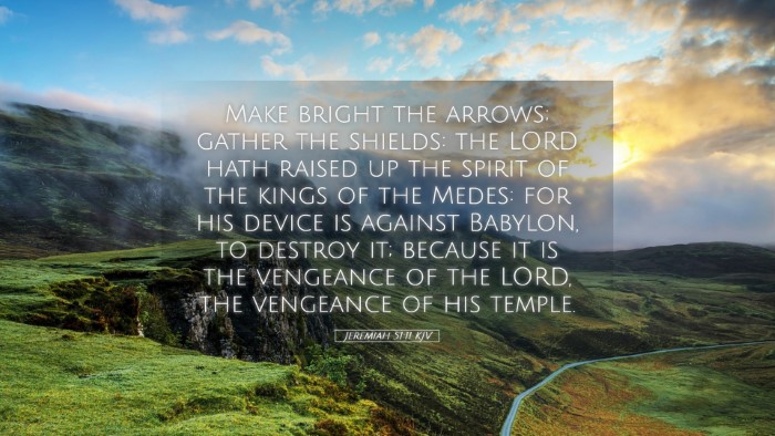 Picture 05 - Jeremiah 51:11 KJV Desktop Wallpaper - Make bright the arrows; gather the shields: the - Desktop Bible Verse Wallpaper