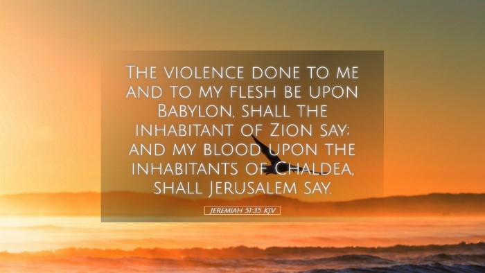 Picture 05 - Jeremiah 51:35 KJV Desktop Wallpaper - The violence done to me and to my flesh be upon - Desktop Bible Verse Wallpaper