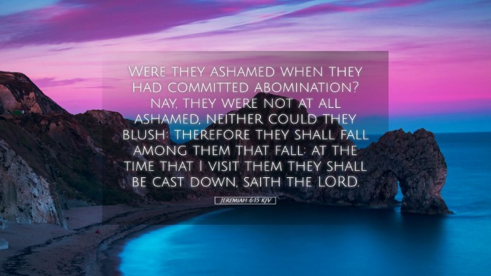 Picture 05 - Jeremiah 6:15 KJV Desktop Wallpaper - Were they ashamed when they had committed - Desktop Bible Verse Wallpaper