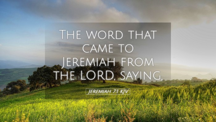 Picture 05 - Jeremiah 7:1 KJV Desktop Wallpaper - The word that came to Jeremiah from the LORD, - Desktop Bible Verse Wallpaper