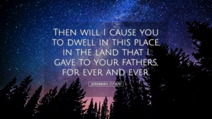 Picture 05 - Jeremiah 7:7 KJV Desktop Wallpaper - Then will I cause you to dwell in this place, in - Desktop Bible Verse Wallpaper