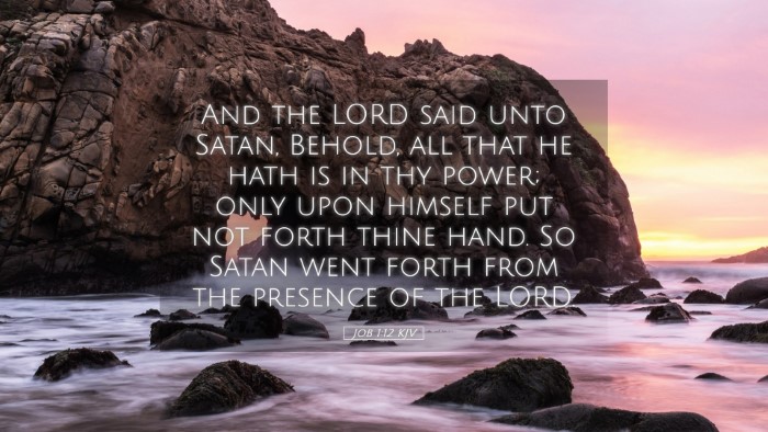 Picture 05 - Job 1:12 KJV Desktop Wallpaper - And the LORD said unto Satan, Behold, all that he - Desktop Bible Verse Wallpaper