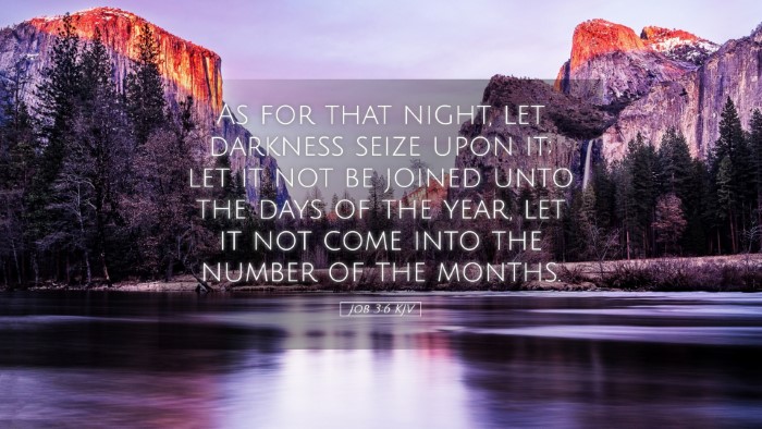 Picture 05 - Job 3:6 KJV Desktop Wallpaper - As for that night, let darkness seize upon it; - Desktop Bible Verse Wallpaper